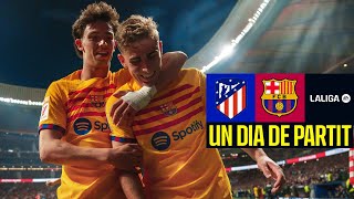 ATLETICO MADRID 0 vs 3 FC BARCELONA  SHEER BRILLIANCE  Un Dia De Partit Episode 13 🔥🔥 [upl. by Paris849]