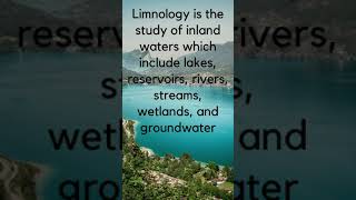 Things to know in 60 seconds  What is limnology shorts youtube science YouTubeShorts [upl. by Katharine583]