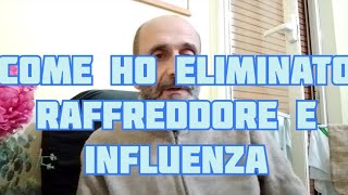 COME NON PRENDERE RAFFREDDORE E INFLUENZA raffreddore influenza [upl. by Magocsi638]