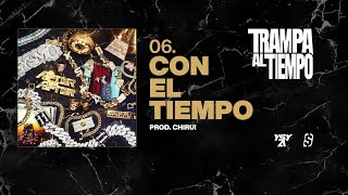 06  YSY A  CON EL TIEMPO PROD CHIRU [upl. by Nosiram]