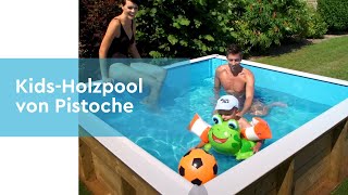 Badespaß zuhause KidsHolzpool von Pistoche [upl. by Haikezeh213]