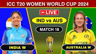 🔴 India Womens Vs Australia Womens T20 World Cup 2024  Ind vs Aus Scorecard Commentary [upl. by Casey]