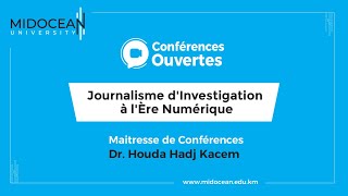 Université Midocean  Journalisme dInvestigation à lÈre Numérique [upl. by Eileen]