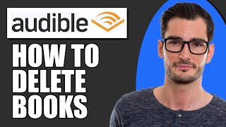 How To Permanently Delete Audible Books [upl. by Clie317]