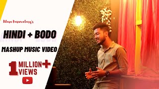 Hindi  Bodo Mashup Music Video ll Dilasa Basumatary [upl. by Lhary]