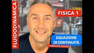 Equazione di continuità legge di Leonardo fluidodinamica la fisica che ci piace￼ ￼￼￼ [upl. by Yreffeg]