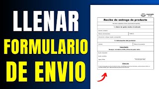 Cómo Llenar Formulario de Envio Mercado Libre 2024 Rápido y Fácil [upl. by Nnyroc]