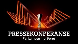 Se Glimts pressekonferanse før kampen mot Porto [upl. by Ysabel]