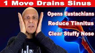 1 Move DRAINS SINUSOpens Eustachian Tubes Reduce Tinnitus Clear Stuffy Nose  Dr Mandell [upl. by Afihtan958]