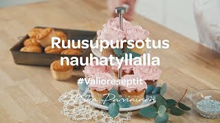 Näin teet ruusupursotuksen nauhatyllalla • Valio reseptit [upl. by Dory157]