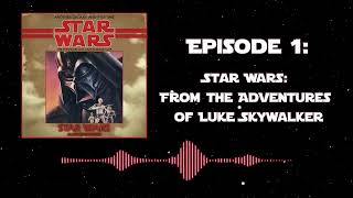 Star Wars Old Canon Book Club Episode 1  Star Wars From the Adventures of Luke Skywalker [upl. by Occer]