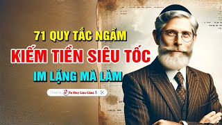 Nếu Bạn Khao Khát Vươn Lên  71 Quy Tắc Vàng Kiếm Tiền Làm Giàu Trong Mọi Thời Kỳ  Tư Duy Làm Giàu [upl. by Ehcadroj547]