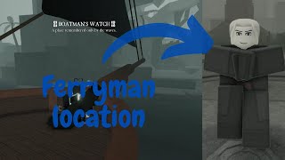 Boatmans watch Location Ferryman┃Deepwoken [upl. by Margit685]