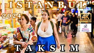 ISTANBUL WALKING TOUR CITY CENTER  TAKSIM SQUARE amp ISTIKLAL STREET  JUNE 3TH 2024  UHD 4K 60FPS [upl. by Herrick]