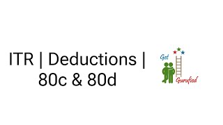 ITR  Deductions 80c amp 80d [upl. by Romanas]