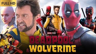 Deadpool and Wolverine Full Movie HD  Hugh Jackman  Deadpool amp Wolverine Full Movie 2024 [upl. by Given]