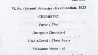 MSc 2sem inorganic chemistry question paper 2023  MSc 2sem inorganic chemistry most imp questions [upl. by Eisset728]