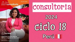 Mi Consultoria ciclo 18 Perú  Natura Avon 2024 🧡 [upl. by Noeht]