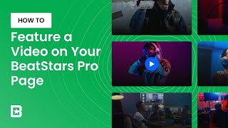 How To Feature A Video On Your BeatStars Pro Page [upl. by Clerc]