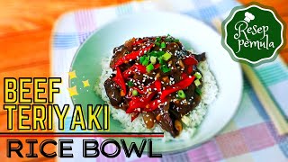 BEEF TERIYAKI RICE BOWL  MUDAH amp PRAKTIS  RESEP PEMULA [upl. by Aihsyt]