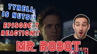 TYRELL IS LOOSE Mr Robot EPISODE 7 REACTION 1X7 eps16v1ews0urceflv [upl. by Aldas]