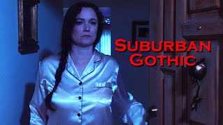 Suburban Gothic short horror film [upl. by Droflim]