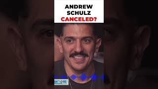 Andrew Schulz CANCELED [upl. by Amr]