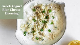 Easy Greek Yogurt Blue Cheese Dressing [upl. by Anaujnas]