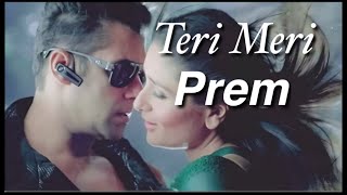 Teri Meri  prem kahani Best Hindi Hit Song Bodyguard  BdITach  mohammd  Ali [upl. by Bellda]