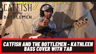 Catfish and the Bottlemen  Kathleen Bass Cover with Tab [upl. by Gildea]