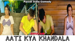 Aati Kya Khandala  Ghulam  Parodi India Comedy  Aamir Khan  Rani Mukerjee  By U Production [upl. by Metcalf901]