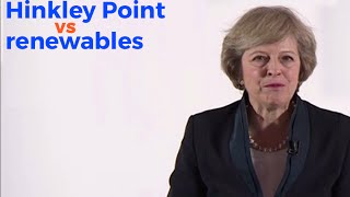 Hinkley Point C vs Renewables 5 Facts Theresa May Needs To See [upl. by Nerua]