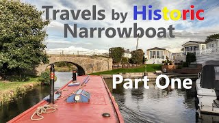 Travels by Historic Narrowboat  Part One [upl. by Silsbye]