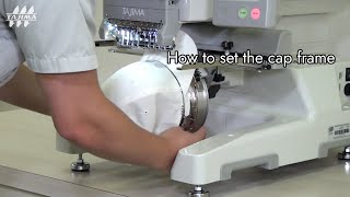 TAJIMAG｜TIPS｜How to set the cap frame Tajima Embroidery machine [upl. by Elnar]