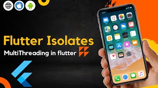 Flutter Isolate  Run tasks in background using Isolates  Multithreading in Flutter [upl. by Libbie706]