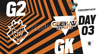 G2 Esports vs Geekay Esports  Six Invitational 2024  Group phase [upl. by Asina102]