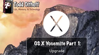 OS X Yosemite Part 1 Upgrade Step by Step [upl. by Jilleen]