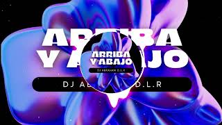 ARRIBA Y ABAJO Guaracha Mix  DJ Abraham DLR guaracha tribal remix [upl. by Heddy]