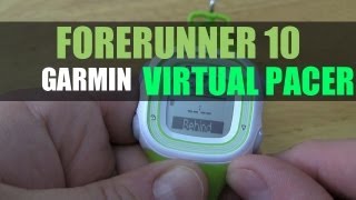 Garmin Forerunner 10  How To Use Virtual Pacer [upl. by Edmonda]