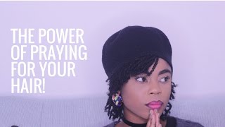 The Power of Praying for Your Hair [upl. by Lulita771]