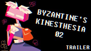 BYZANTINES KINESTHESIA 02 TRAILER [upl. by Annawoj]