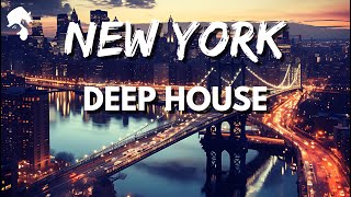 NEW YORK  Deep House Mix by Gentleman Cityscape Vol2 [upl. by Habas50]