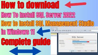 How to download and Install SQL Server 2022 developer and SQL Management Studio in Windows 11 [upl. by Ocirema]