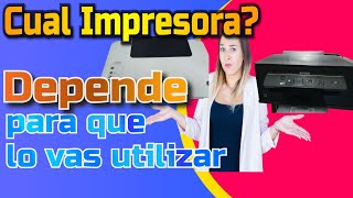 Â¿Cual Tipo de Impresora Comprar 2023 [upl. by Daas]