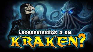 EL KRAKEN ¿Podrías derrotar a uno [upl. by Betz890]