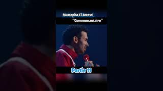 Mustapha El Atrassi Communautaire part 11 [upl. by Giefer]