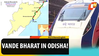 Vande Bharat Express In Odisha Likely From May 2023  OTV News [upl. by Lisabeth]