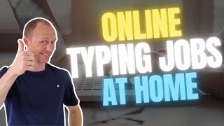 Online Typing Jobs at Home – 5 REALISTIC Methods Easy to Get Started [upl. by Salohcin]