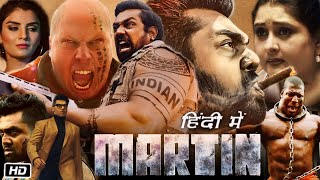 Martin Full Movie Hindi Dubbed Story and Update  Dhruva Sarja  Vaibhavi Shandilya  Nikitin Dheer [upl. by Hollah]