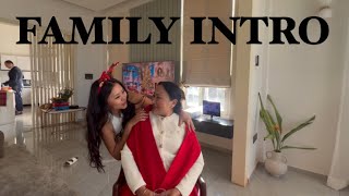 FAMILY INTRO 25th Dec [upl. by Zanas26]